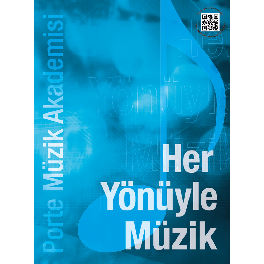 PORTE MÜZİK AKADEMİSİ HER YÖNÜYLE MÜZİK
