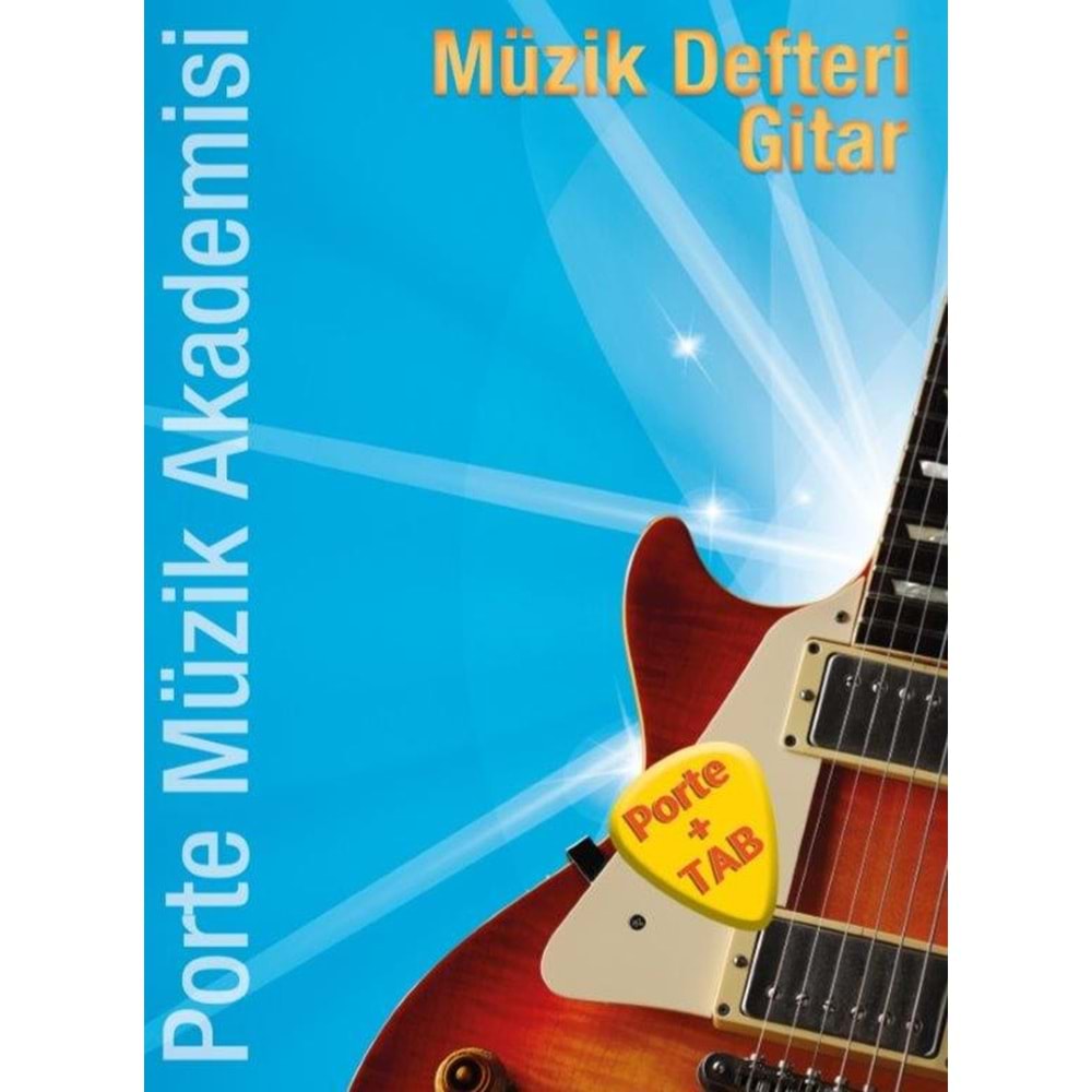 PORTE MÜZİK AKADEMİSİ MÜZİK DEFTERİ GİTAR