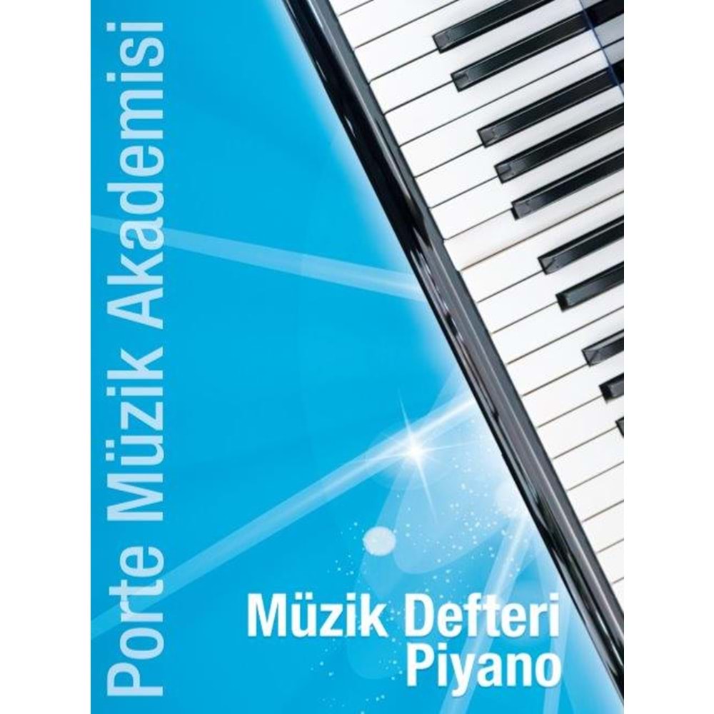 PORTE MÜZİK AKADEMİSİ MÜZİK DEFTERİ PİYANO