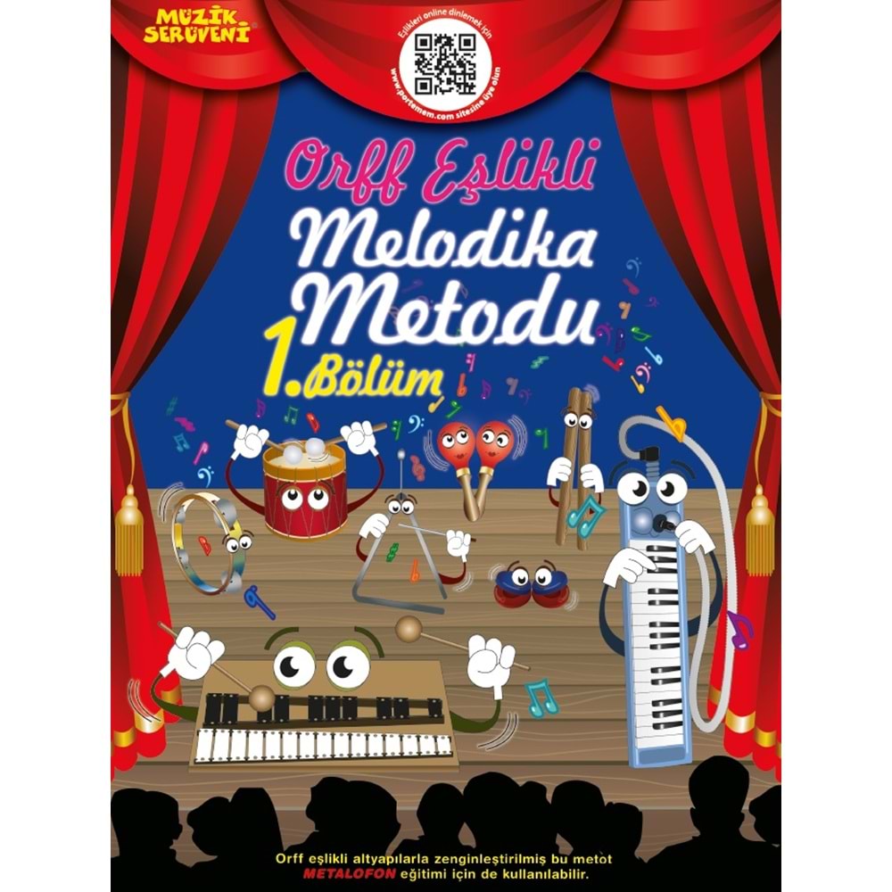 ORFF EŞLİKLİ MELODİKA METODU 1. BÖLÜM