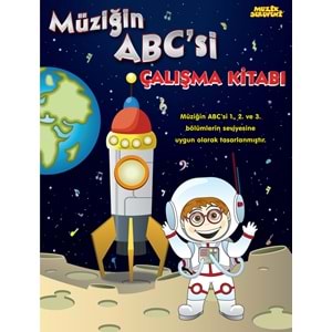 MÜZİĞİN ABCSİ ÇALIŞMA KİTABI- MÜZİK SER.