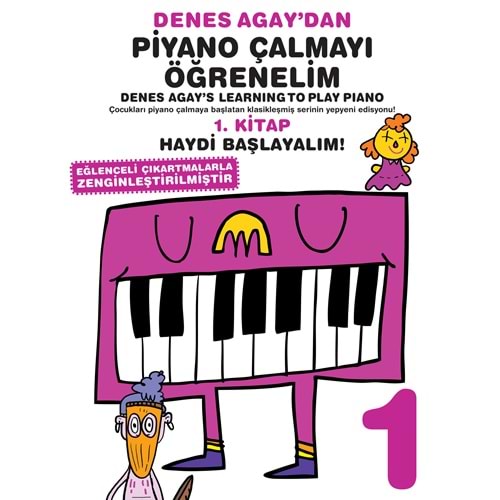 1.DENES AGAYDAN PİYANO ÇALMAYI ÖĞRENELİ