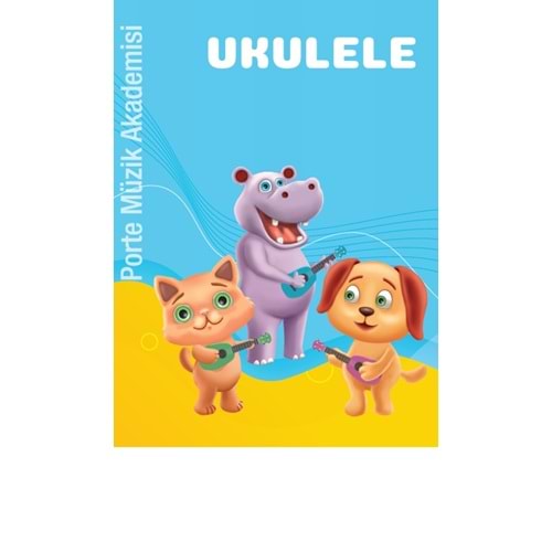 PORTE MÜZİK AKADEMİSİ UKULELE