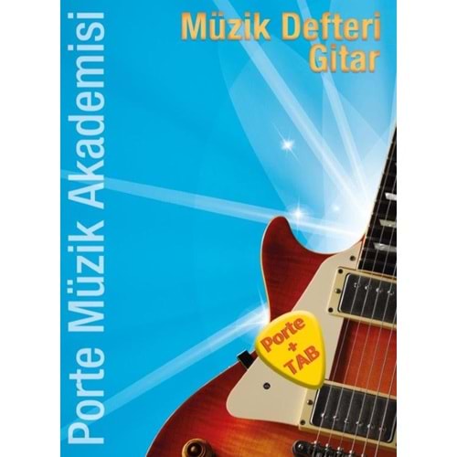 PORTE MÜZİK AKADEMİSİ MÜZİK DEFTERİ GİTAR