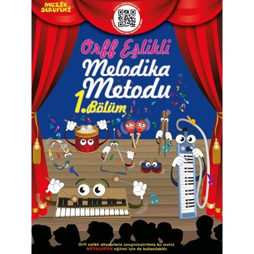 ORFF EŞLİKLİ MELODİKA METODU 1. BÖLÜM